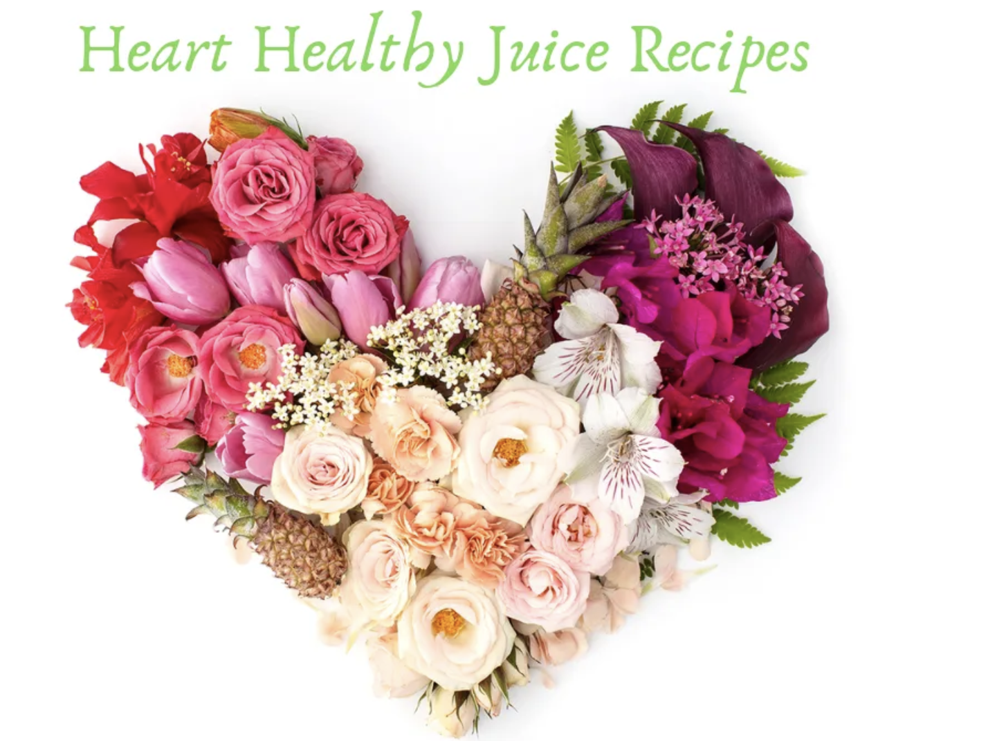 Heart Healthy Juice Recipes